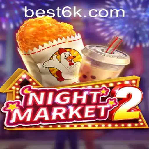 Descubra o Fascinante Mundo do Jogo NightMarket2 e BET6K.COM